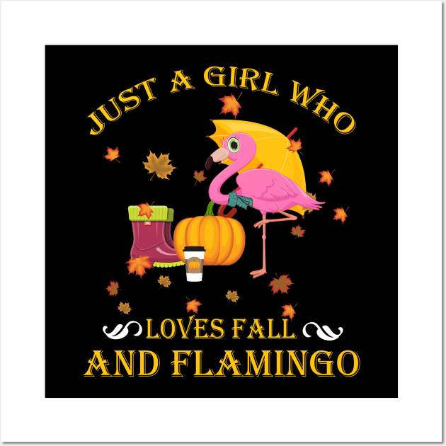 Just A Girl Who Loves Fall Flamingo Funny Thanksgiving Gift Wall Art by LiFilimon